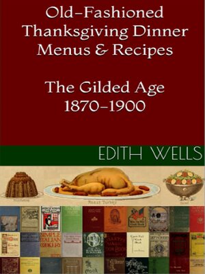 cover image of Old-Fashioned Thanksgiving Dinner Menus & Recipes